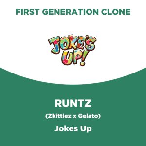Runtz | Jokes Up | First Generation Clone